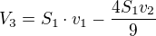 $V_3 = S_1 \cdot v_1 - \frac{4 S_1 v_2}{9}$