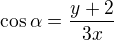 $\cos\alpha=\frac{y+2}{3x}$