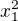 $x_{1}^{2}$