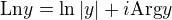 $\textrm{Ln} y=\ln|y|+i\textrm{Arg} y$