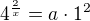 $4^{\frac{2}{x}}=a\cdot 1^{2}$