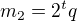 $m_2=2^tq$