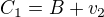 $C_1=B+v_2$