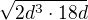 $\sqrt {2d^3\cdot18d}$