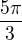 $\frac{5\pi}3$