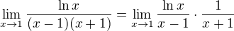 $\lim_{x\to1}\frac{\ln x}{(x-1)(x+1)}=\lim_{x\to1}\frac{\ln x}{x-1}\cdot \frac{1}{x+1}$