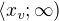 $\langle x_v;\infty)$
