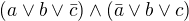 $(a\vee b \vee \bar{c})\wedge (\bar{a}\vee b \vee c)$