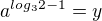 $a^{log_3{2}-1}=y$