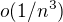 $o(1/n^3)$
