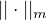 $||\cdot||_{m}$
