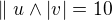 $\parallel u \wedge |v|=10$