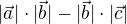 $|\vec{a}|\cdot|\vec{b}| - |\vec{b}|\cdot|\vec{c}|$