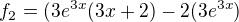 $f_2=(3e^{3x}(3x+2)-2(3e^{3x})$