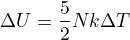 kopírovat do textarea $\Delta U=\frac52Nk\Delta T$