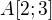 $A[2;3]$