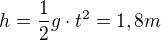$h=\frac{1}{2}g\cdot t^{2}=1,8m$