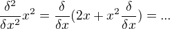 kopírovat do textarea $\frac {\delta ^2}{\delta x^2}x^2=\frac {\delta}{\delta x}(2x+x^2\frac{\delta}{\delta x})=...$