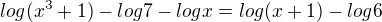 $log(x^3+1)-log7-logx=log(x+1)-log6$