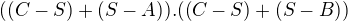 $((C-S) + (S-A)).((C-S) + (S-B))$
