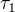 $\tau_1$
