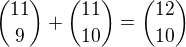 ${11\choose9}+{11\choose10}={12\choose10}$
