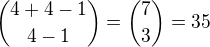 ${4+4-1\choose 4-1} = {7\choose3}=35$