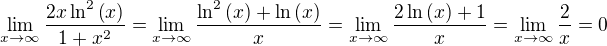 $\lim_{x\to\infty}{\frac{2x\ln^2{\(x\)}}{1+x^2}}=\lim_{x\to\infty}{\frac{\ln^2{\(x\)}+\ln{\(x\)}}{x}}=\lim_{x\to\infty}{\frac{2\ln{\(x\)}+1}{x}}=\lim_{x\to\infty}{\frac{2}{x}}=0$