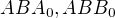 $ABA_{0}, ABB_{0}$