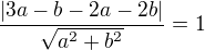$\frac{|3a-b-2a-2b|}{\sqrt{a^2+b^2}}=1$
