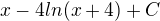$x-4 ln (x+4) + C$