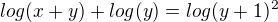 kopírovat do textarea $log(x+y)+log(y)=log(y+1)^2$