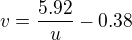 $v=\frac{5.92}{u}-0.38$