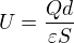 $U=\frac{Qd}{\varepsilon S}$