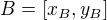 $B = [x_B, y_B]$