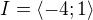$I=\langle-4;1\rangle$