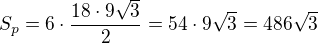 kopírovat do textarea $S_p=6\cdot \frac{18\cdot 9\sqrt3}{2}=54\cdot 9\sqrt3=486\sqrt3$