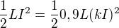 $\frac12LI^2=\frac120,9L(kI)^2$
