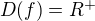 $D(f) = R^{+}$