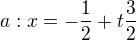 $a: x=-\frac{1}{2}+t\frac32$