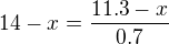 $14-x=\frac{11.3-x}{0.7}$