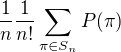 kopírovat do textarea $\frac{1}{n}\frac{1}{n!}\sum_{\pi\in S_n}P(\pi)$