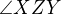$\angle XZY$