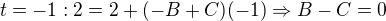 $t=-1:2=2+(-B+C)(-1)\Rightarrow B-C=0$