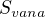 $S_{vana}$