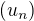 $ (u_n)$