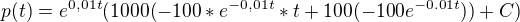 $p(t)=e^{0,01t}(1000(-100 *e^{-0,01t}*t +100(-100e^{-0.01t})) +C)$