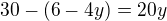 $30-(6-4y)=20y$