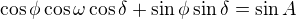 kopírovat do textarea $\cos \phi \cos \omega \cos \delta +\sin \phi \sin \delta=\sin A$