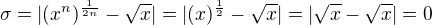 kopírovat do textarea $\sigma =|(x^n)^{\frac{1}{2n}}-\sqrt{x}|=|(x)^{\frac{1}{2}}-\sqrt{x}|=|\sqrt{x}-\sqrt{x}|=0$